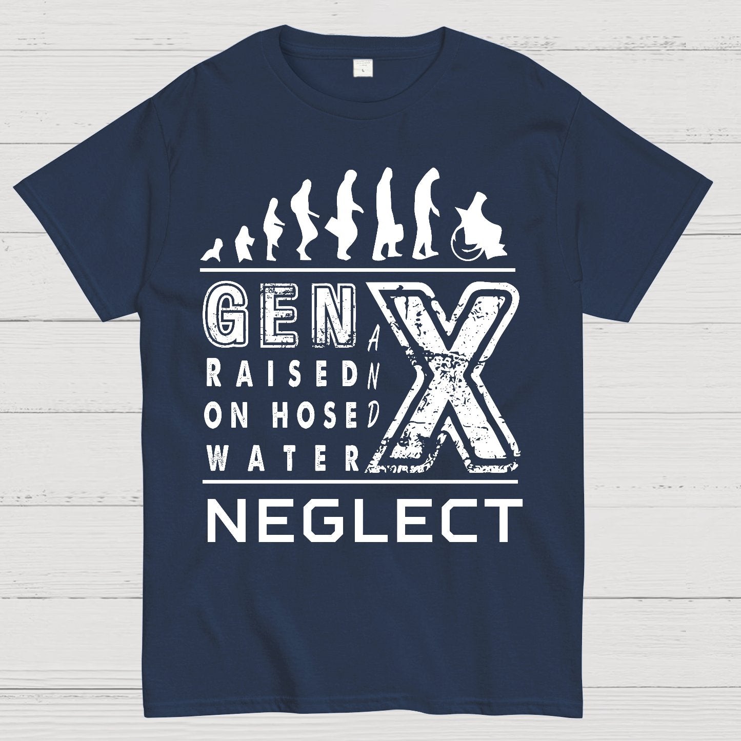 GEN X Raised on Hose Water and Neglect X Generation Retro Nostalgia Geek T-Shirt
