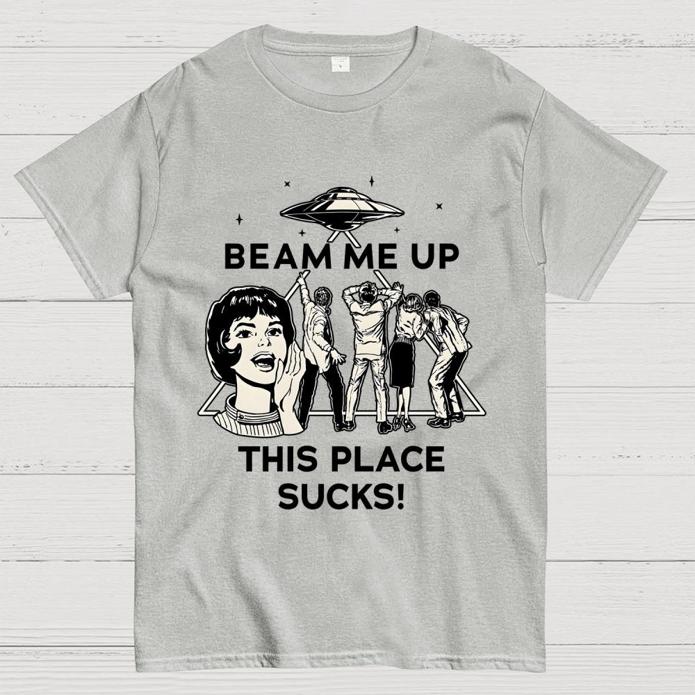 ZAP ME OUT THIS PLACE SUCKS! Geek T-Shirt