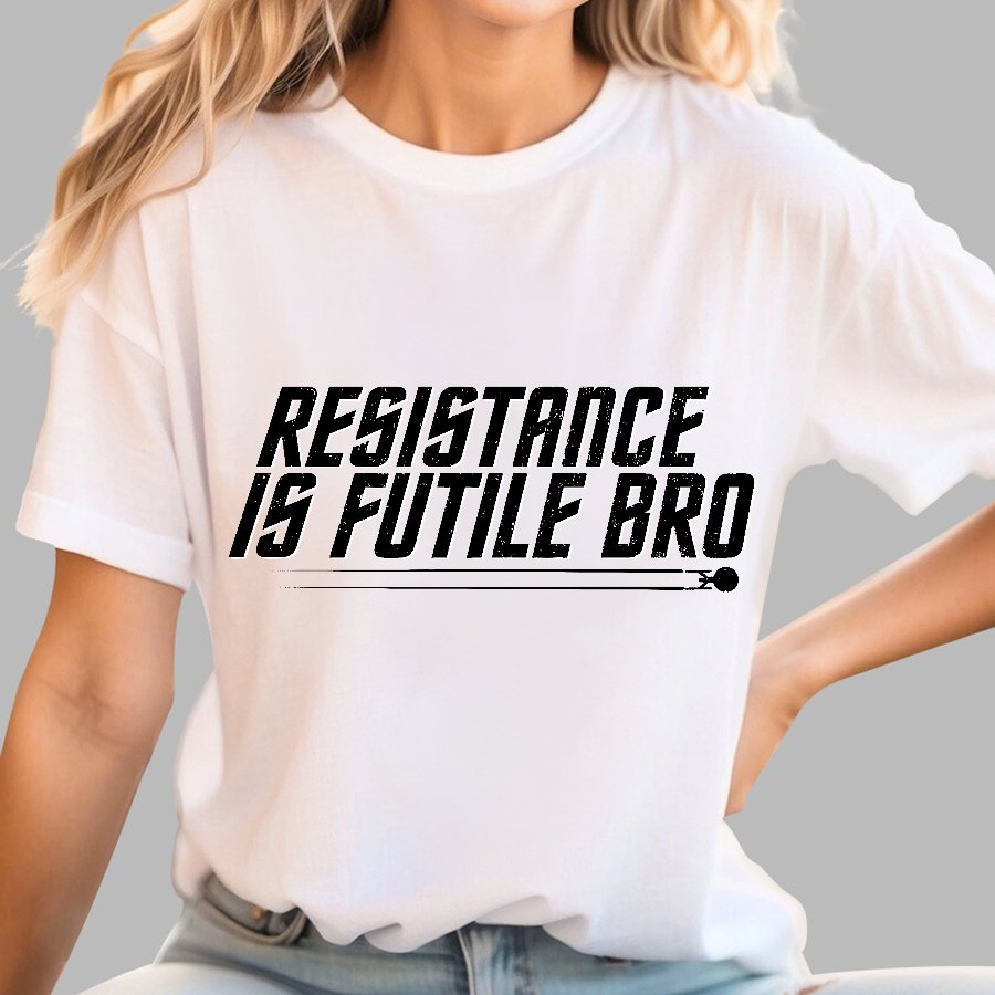 Opposition Is Hopeless Bro Geek T-Shirt
