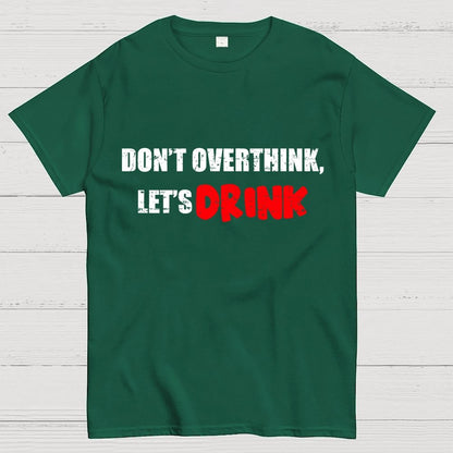 Let's Drink Geek T-Shirt