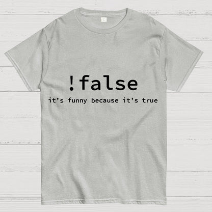 Funny False Programming Coding Geek T-Shirt