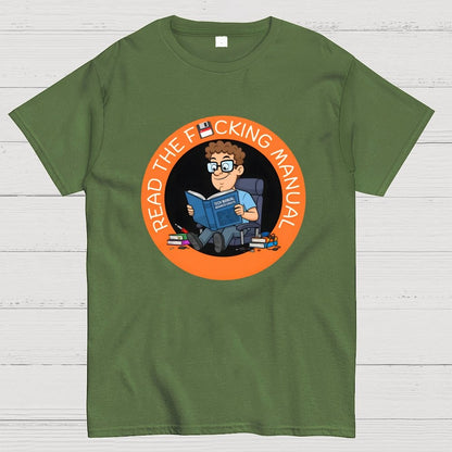 Have your read the F cking Manual novelty Geek T-Shirt