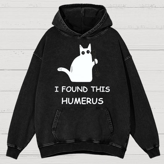 I Found This Humerus Nerdy Vintage Distressed Hoodie