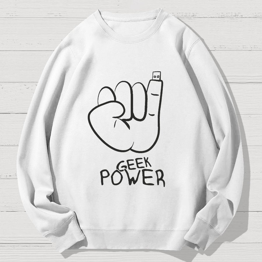 Geek Power Cotton Sweatshirt