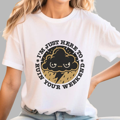 Weekend Ruiner Geek T-Shirt