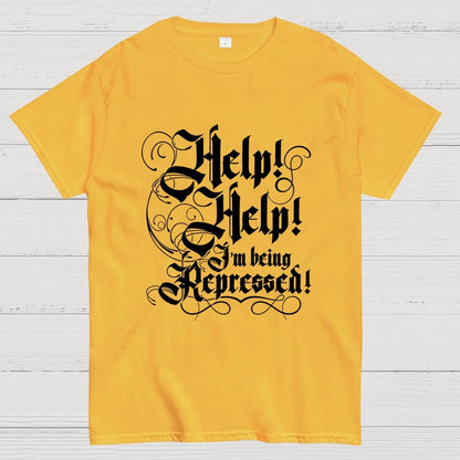 Help! Help! I'm Being Repressed Geek T-Shirt