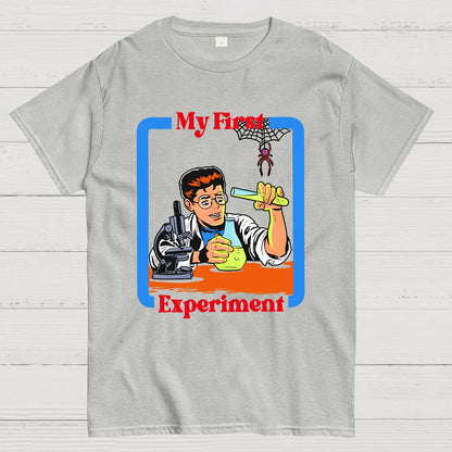 My First Experiment Geek T-Shirt