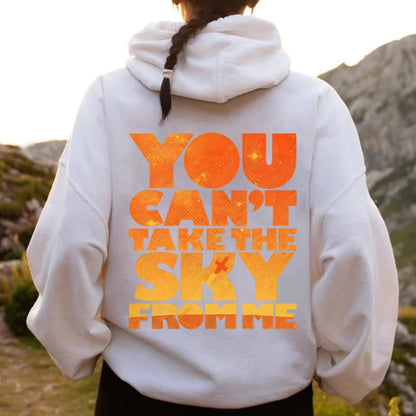 You Can’t Take The Sky Printed Back Unisex Cotton Hoodie