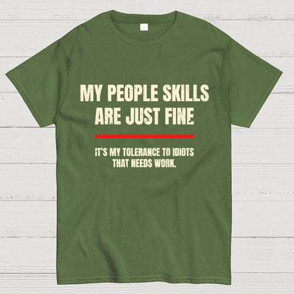 My People Skills Are Fine Geek T-Shirt