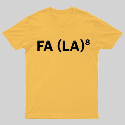 FA (LA)8 Geeky T-Shirt