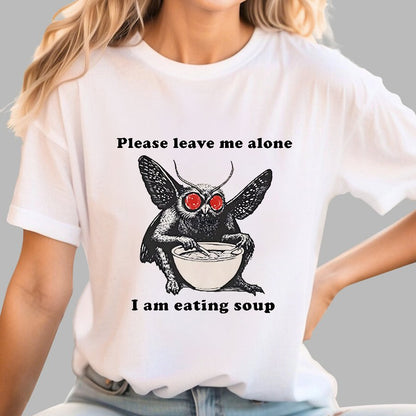 Mothman Eating Soup Please Leave Me Alone I Am Eating Soup Geek T-Shirt
