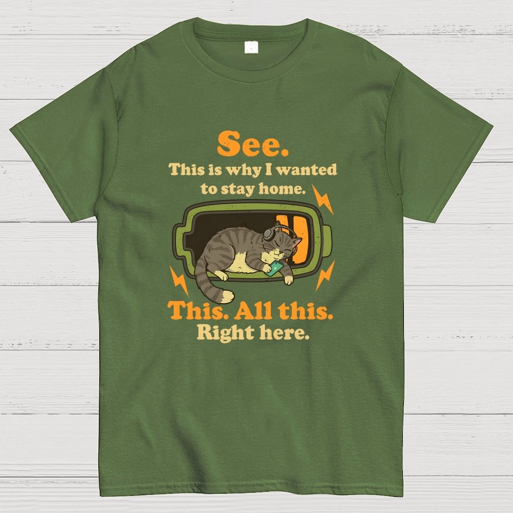 Stay Home Funny Geek T-Shirt
