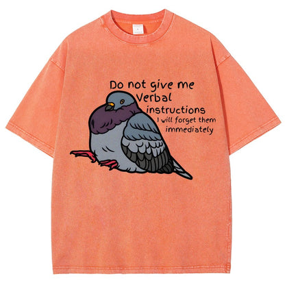Do Not Give Me Verbal Instructions I Will Forget Them Immediately Vintage Distressed T-shirt