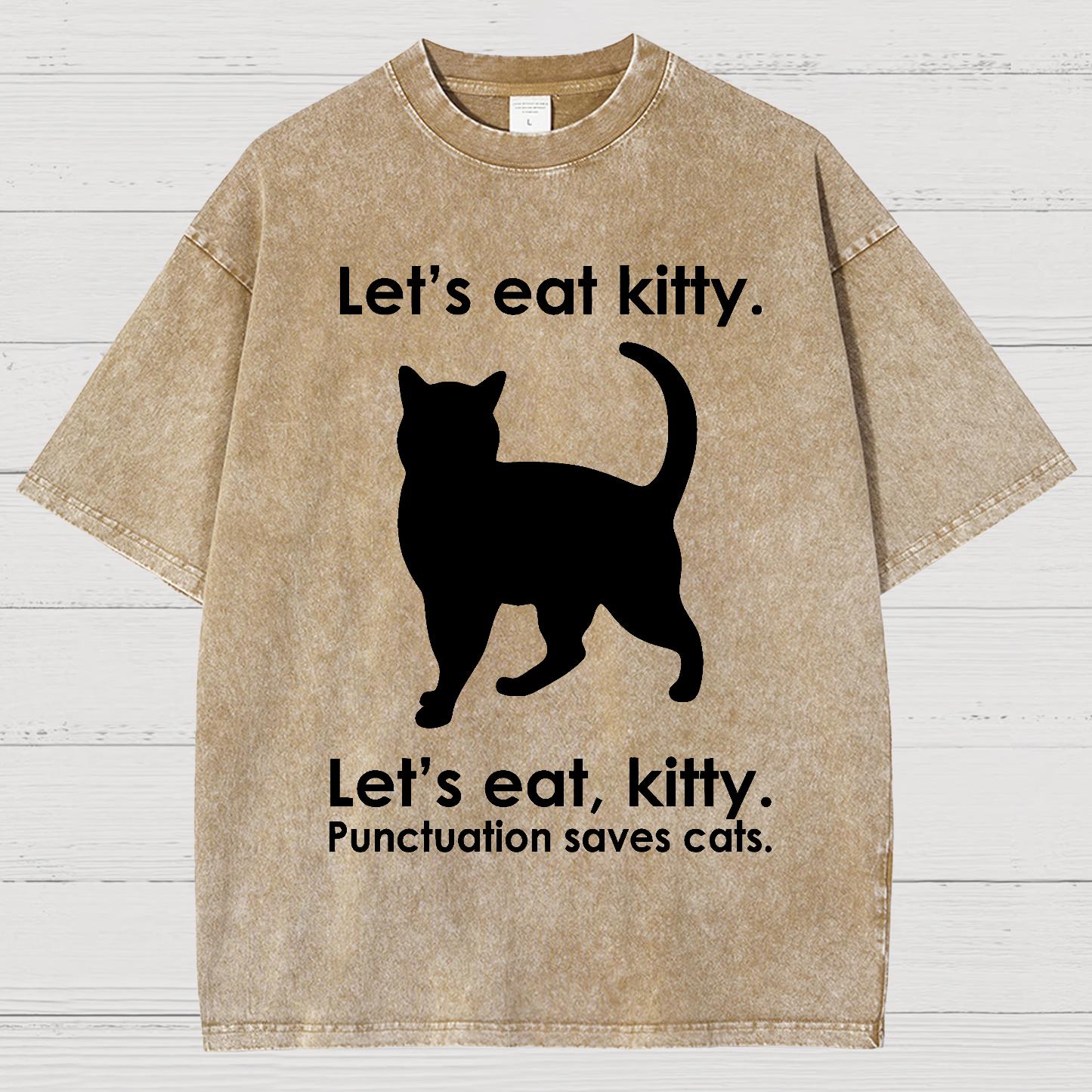 Let's Eat Kitty! Punctuation Saves Lives. Vintage Distressed T-shirt