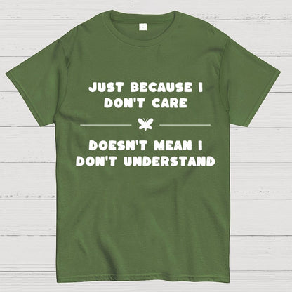 Don’t Care Geek T-Shirt