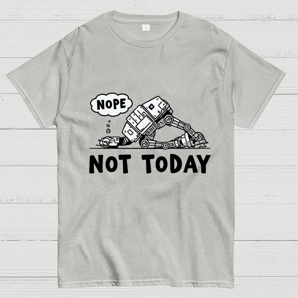 Not Today Geek T-Shirt