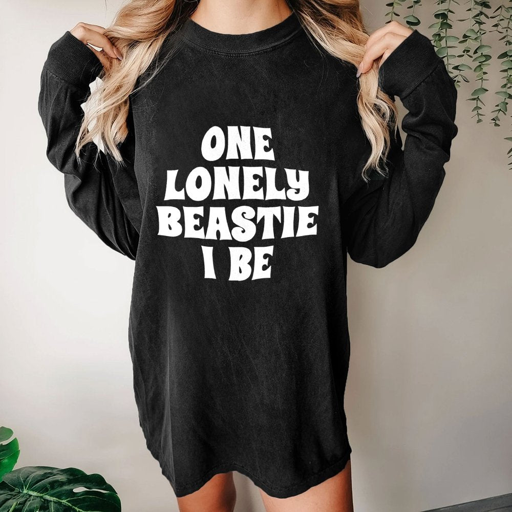 One Lonely Creature I Be Washed Long Sleeve Tee