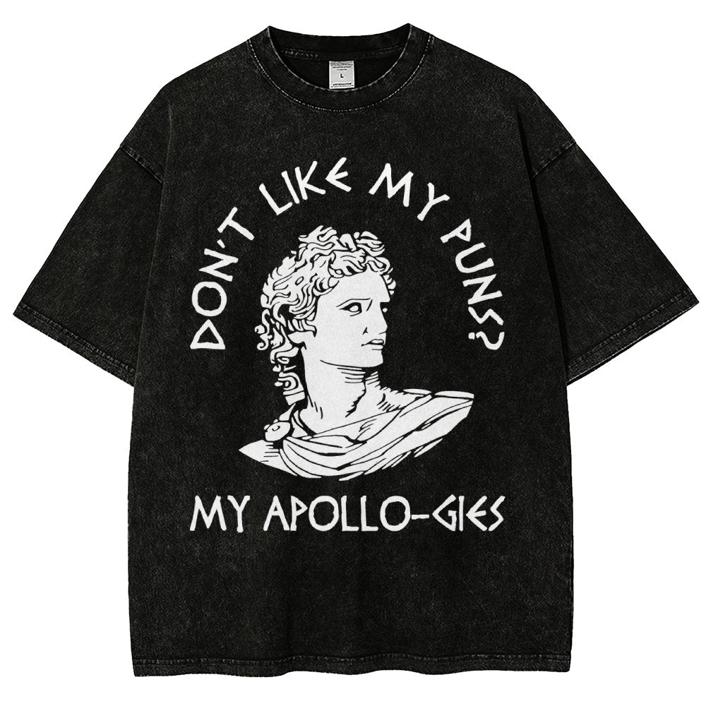 Don't Like My Puns? My Apollo-Gies Vintage Distressed T-shirt