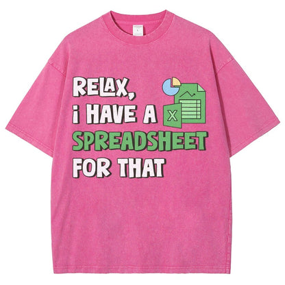 Relax I Have a Spreadsheet For That Vintage Distressed T-shirt