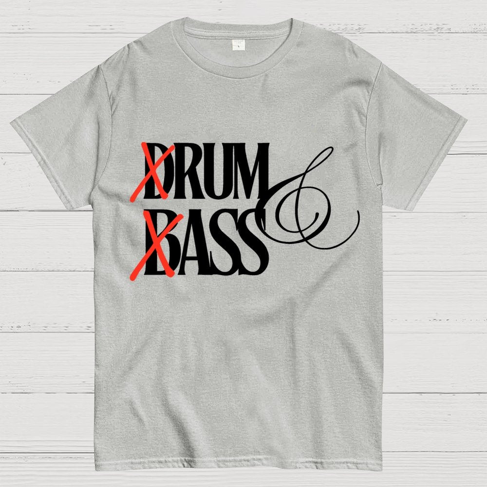 Funny Drum & bass lovers Geek T-Shirt