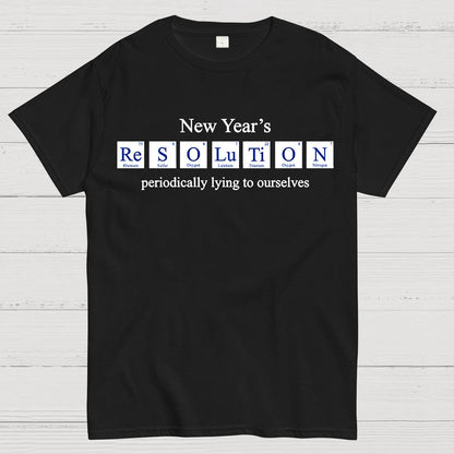 New Year's Periodic Lies Geek T-Shirt