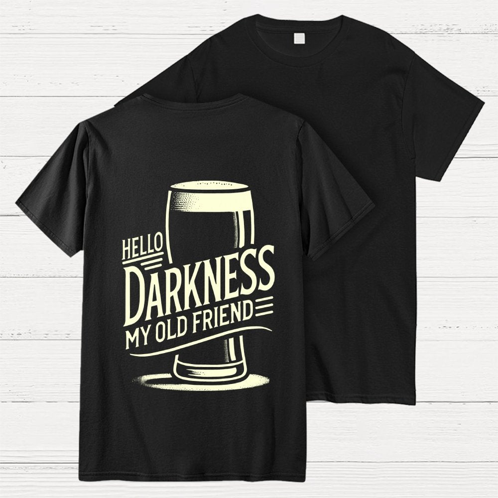 Hello Darkness My Old Friend Nerdy Front And Back Printing Geek T-Shirt