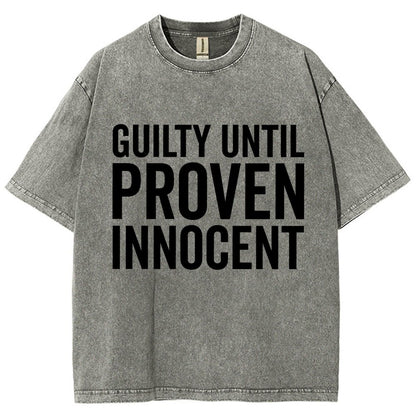 Guilty Until Proven Innocent Vintage Distressed T-shirt