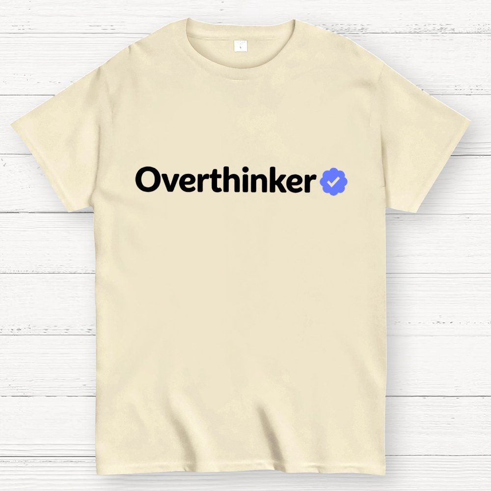 Certified Overthinker Geek T-Shirt
