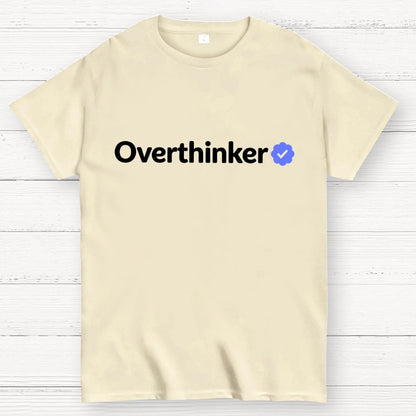 Certified Overthinker Geek T-Shirt