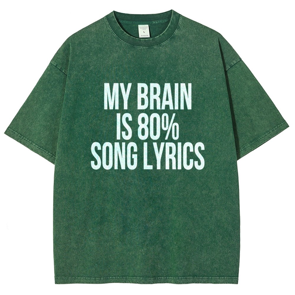 My Brain is 80% Song Lyrics Vintage Distressed T-shirt