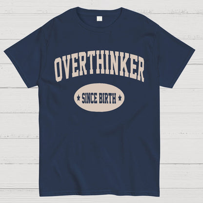 Overthinking Geek T-Shirt