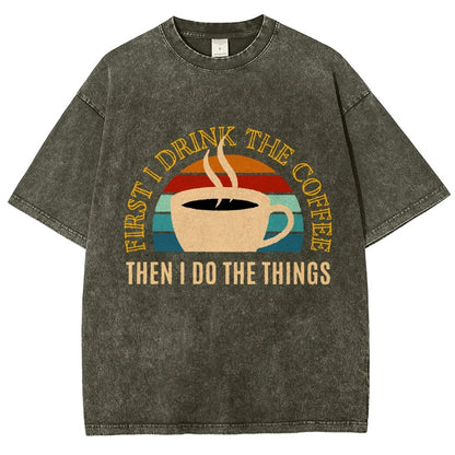 First the Coffee Vintage Distressed T-shirt