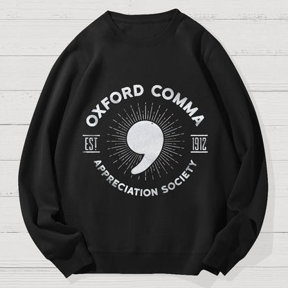 Oxford Comma Appreciation Society Geek Cotton Sweatshirt