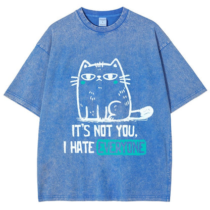 Its Not You I Hate Everyone Vintage Distressed T-shirt