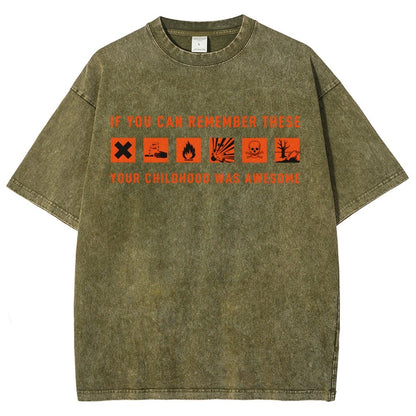 If You Can Remember These Your Childhood Was Awesome Vintage Distressed T-shirt