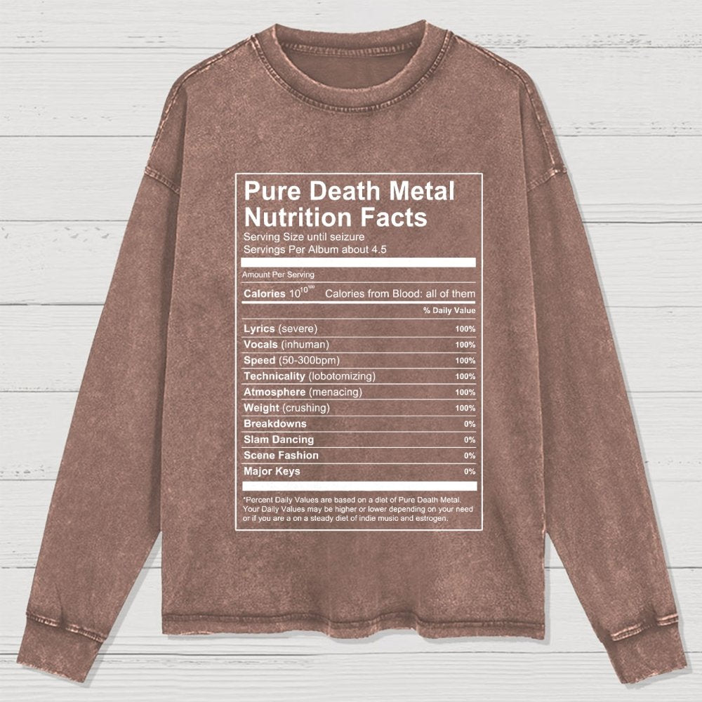 Pure Death Metal Nutrition Facts Washed Long Sleeve Tee