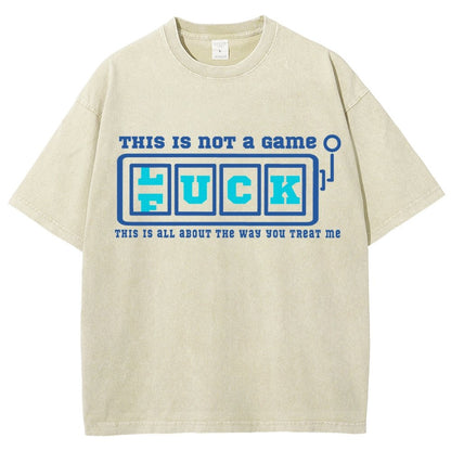 THIS IS NOT a Game — F(L)UCK Vintage Distressed T-shirt