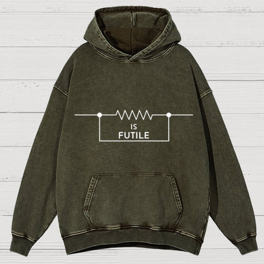 Is Futile Sarcastic Humor Vintage Distressed Hoodie