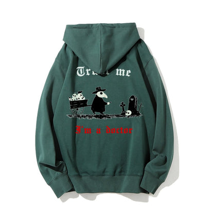 Trust me I'm a doctor Printed Back Unisex Cotton Hoodie