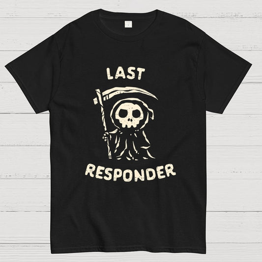 The Last Responder Unisex Geek T-Shirt