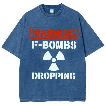 Warning F Bombs Dropping Vintage Distressed T-shirt