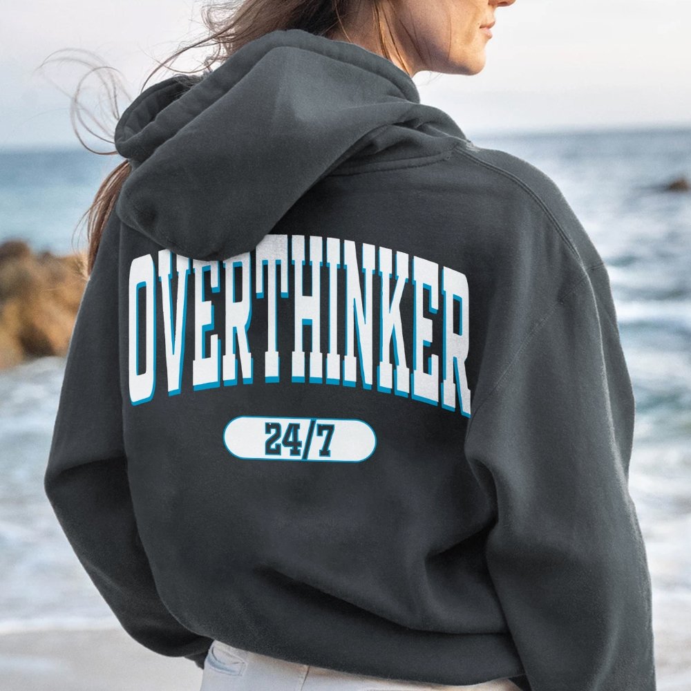 Overthinker All the time Printed Back Cotton Hoodie