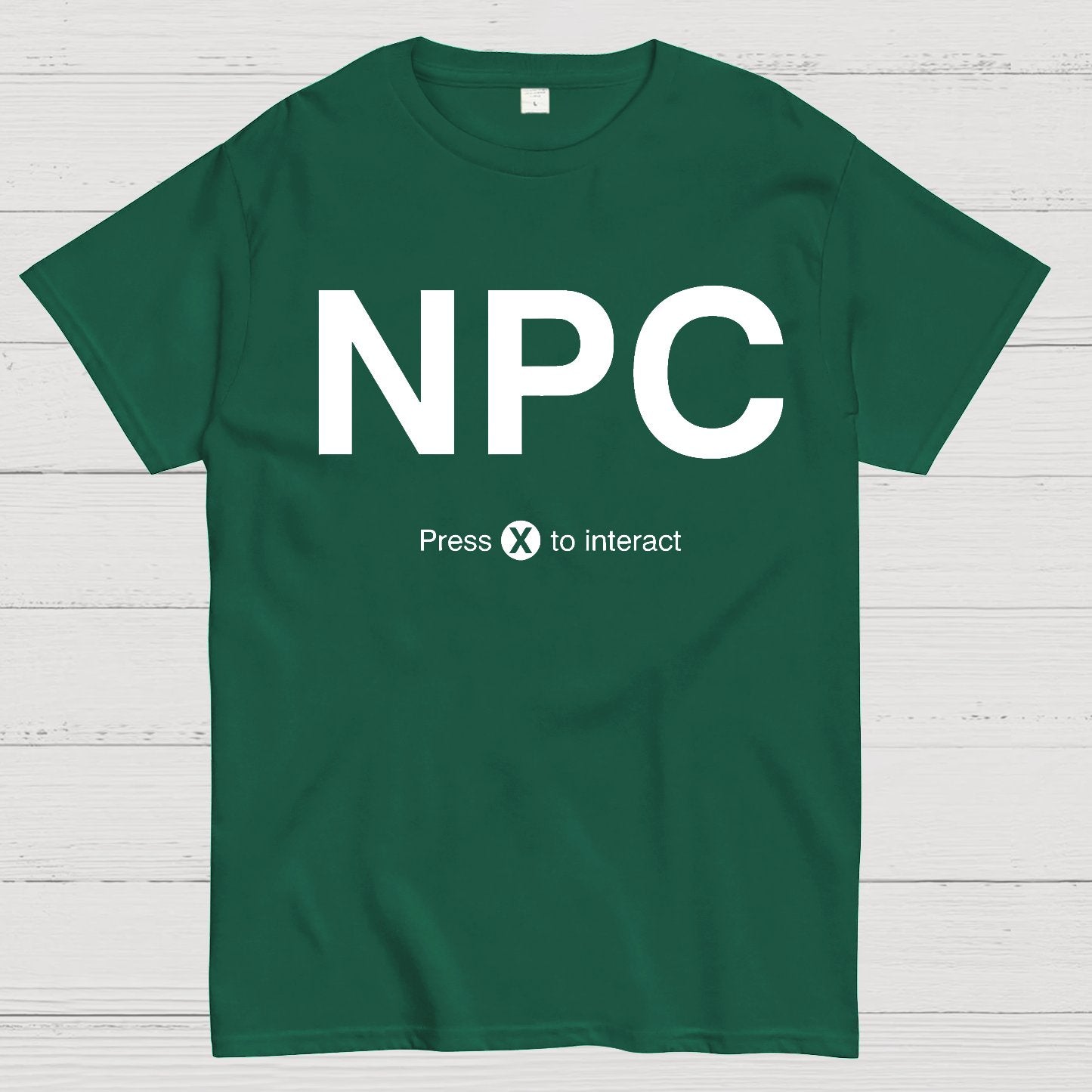 NPC Press X to Interact Geek T-Shirt