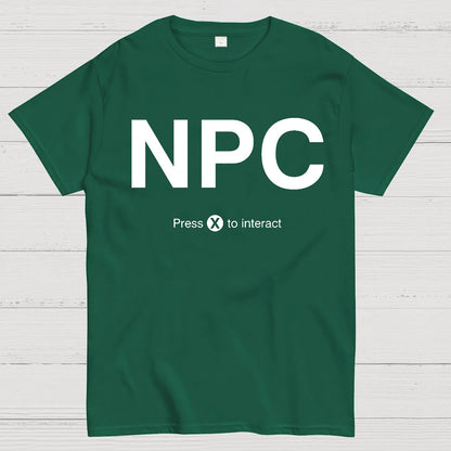 NPC Press X to Interact Geek T-Shirt