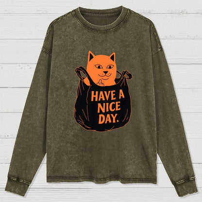 Have A Nice Day Washed Long Sleeve Tee