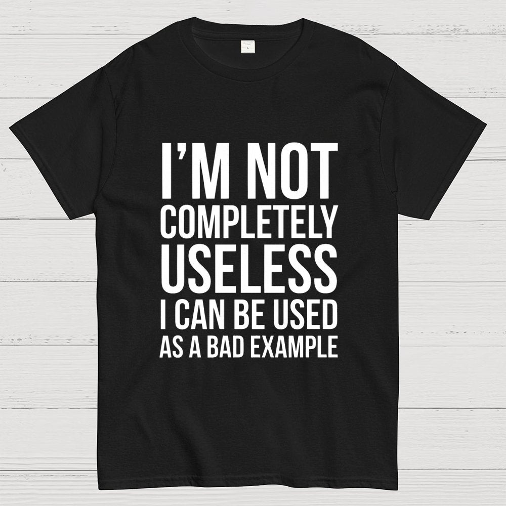 I'm Not Completely Useless Art Print Geek T-Shirt