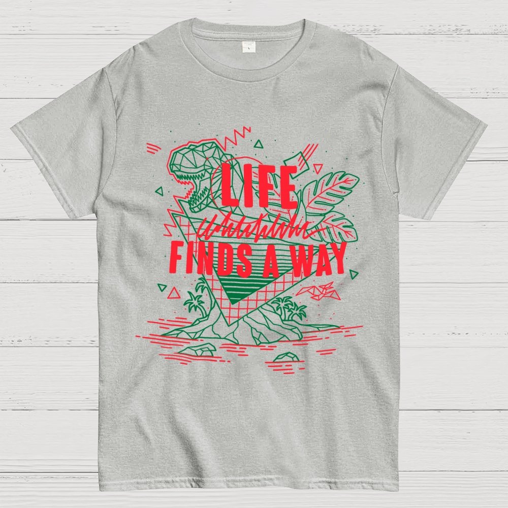 Life finds a way Unisex Geek T-Shirt