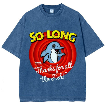 So Long And Thanks For All The Fish Vintage Distressed T-shirt