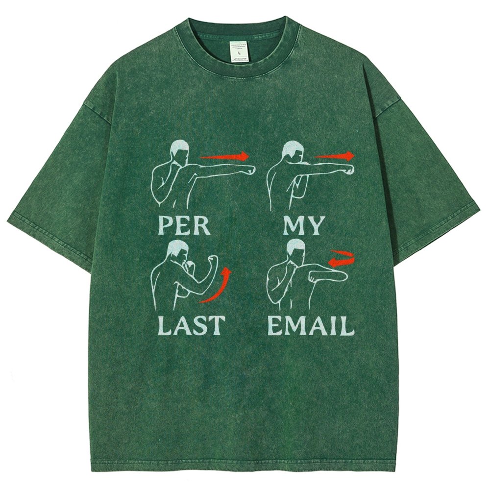 Per My Last Email Vintage Distressed T-shirt