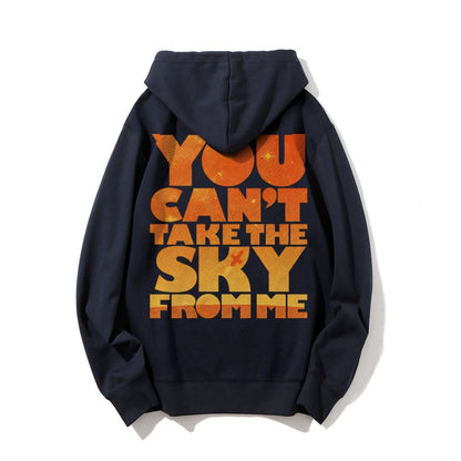 You Can’t Take The Sky Printed Back Unisex Cotton Hoodie